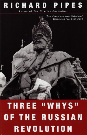 Book cover for Three "Whys" of the Russian Revolution