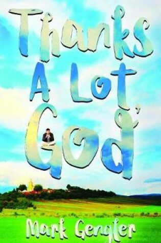 Cover of Thanks a Lot, God