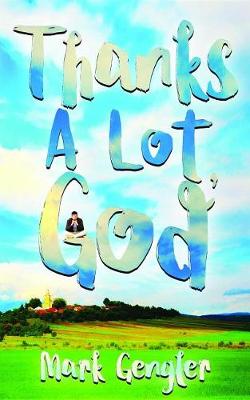 Book cover for Thanks a Lot, God
