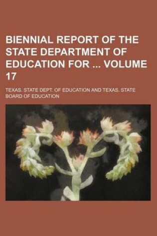 Cover of Biennial Report of the State Department of Education for Volume 17