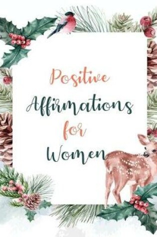 Cover of Positive Affirmations for Women