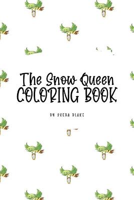 Book cover for The Snow Queen Coloring Book for Children (6x9 Coloring Book / Activity Book)