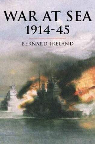 Cover of War at Sea 1914 - 45