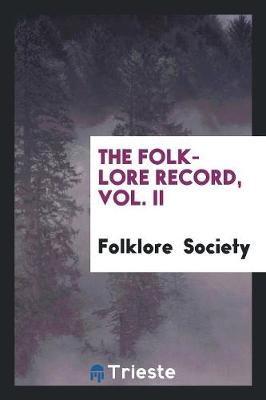 Book cover for The Folk-Lore Record, Vol. II