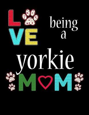 Book cover for Love Being a Yorkie Mom