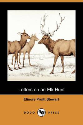 Book cover for Letters on an Elk Hunt (Dodo Press)