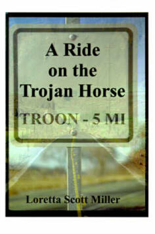 Cover of A Ride on the Trojan Horse