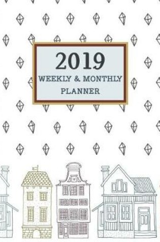 Cover of 2019 Weekly & Monthly Planner