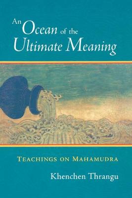 Book cover for An Ocean of the Ultimate Meaning