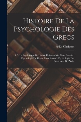 Cover of Histoire De La Psychologie Des Grecs