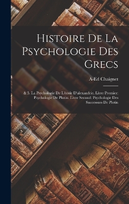 Book cover for Histoire De La Psychologie Des Grecs