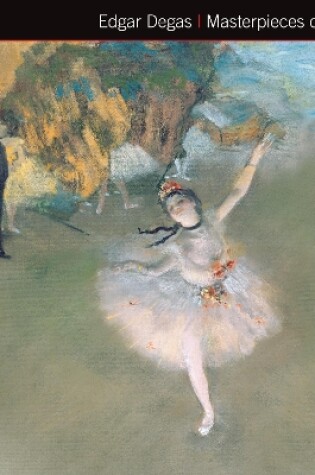 Cover of Edgar Degas Masterpieces of Art