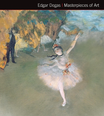 Book cover for Edgar Degas Masterpieces of Art