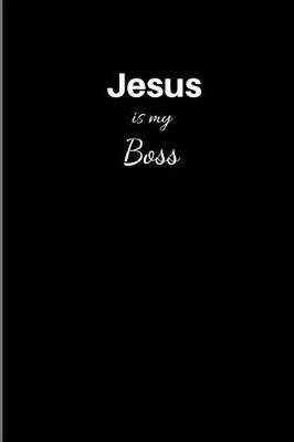 Book cover for Jesus is my Boss