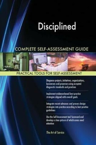 Cover of Disciplined Entrepreneurship Complete Self-Assessment Guide