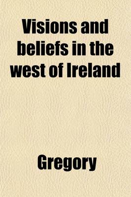 Book cover for Visions and Beliefs in the West of Ireland (Volume 2)