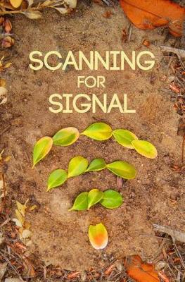 Book cover for Scanning for Signal