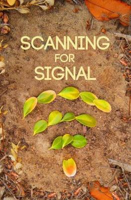 Cover of Scanning for Signal