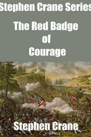 Cover of Stephen Crane Series: The Red Badge of Courage