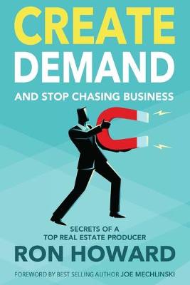 Book cover for Create Demand and Stop Chasing Business