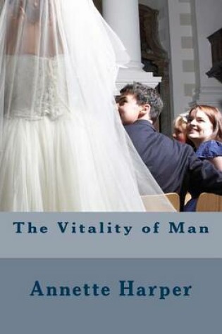 Cover of The Vitality of Man