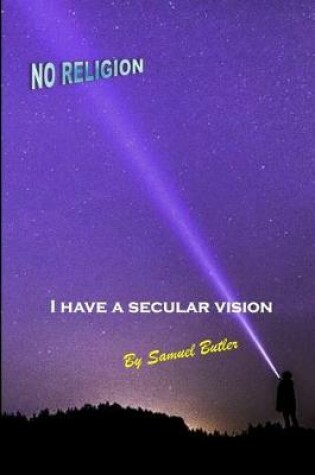 Cover of I Have a Secular Vision