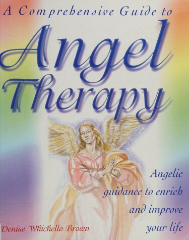 Book cover for A Comprehensive Guide to Angel Therapy