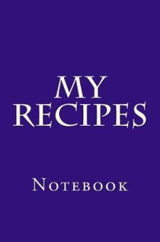 Cover of My Recipes