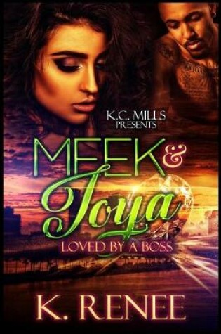 Cover of Meek&Toya: Loved By A Boss