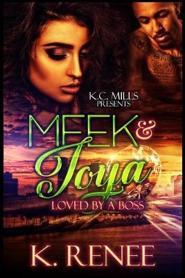 Book cover for Meek&Toya: Loved By A Boss