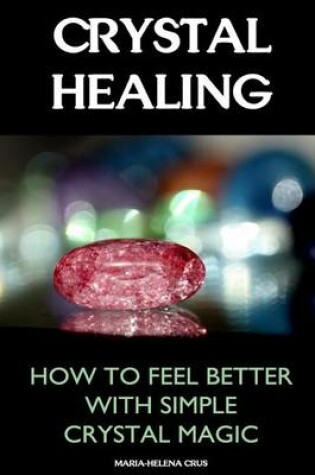 Cover of Crystal Healing