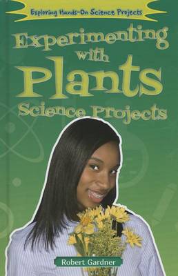 Cover of Experimenting with Plants Science Projects