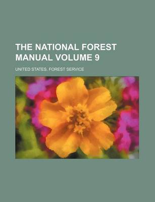 Book cover for The National Forest Manual Volume 9