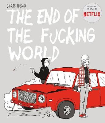 Book cover for The End of the Fucking World (Novela Grafica)