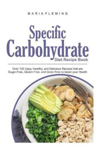 Cover of Specific Carbohydrate Diet Recipe Book