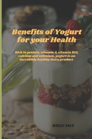 Cover of Benefits of Yogurt for your Health