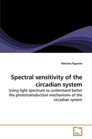 Cover of Spectral sensitivity of the circadian system