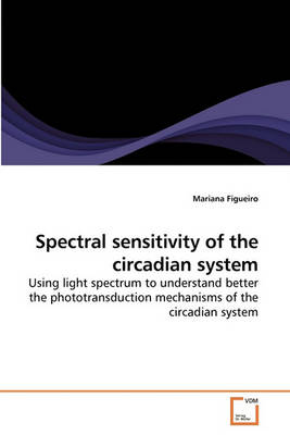 Book cover for Spectral sensitivity of the circadian system