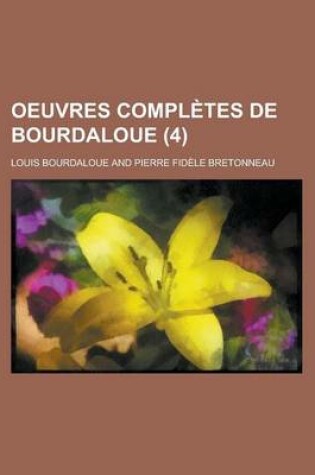 Cover of Oeuvres Completes de Bourdaloue (4)