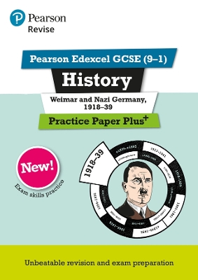 Cover of Pearson REVISE Edexcel GCSE History Weimar and Nazi Germany, 1918-1939 Practice Paper Plus - 2023 and 2024 exams