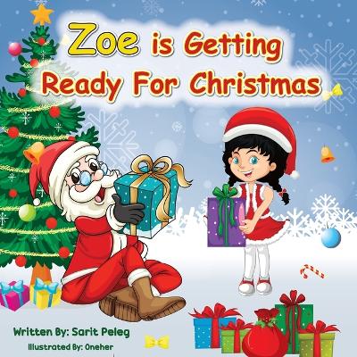 Book cover for Zoe Is Getting Ready For Christmas