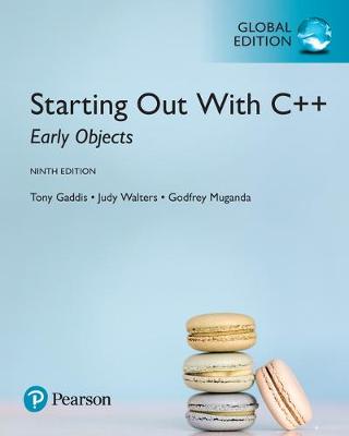 Book cover for Starting Out with C++: Early Objects plus MyProgrammingLab with Pearson eText, Global Edition