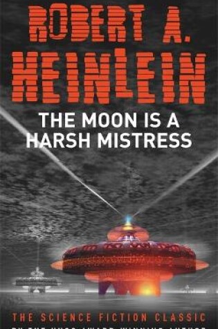 Cover of The Moon is a Harsh Mistress
