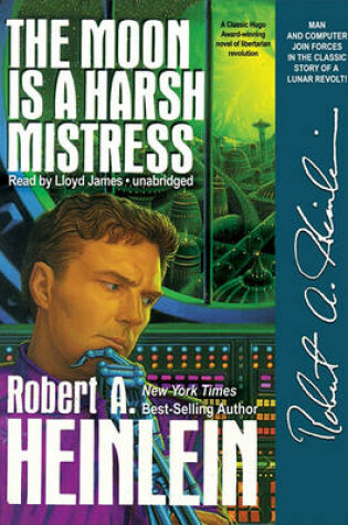 Cover of The Moon Is a Harsh Mistress