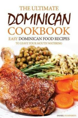 Cover of The Ultimate Dominican Cookbook