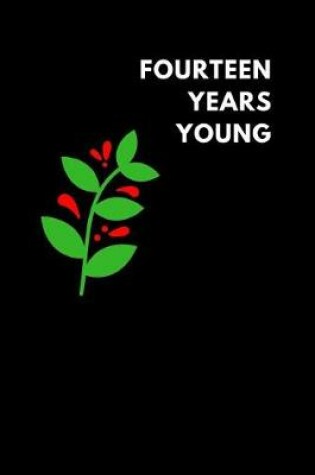 Cover of Fourteen Years Young