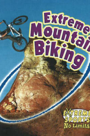 Cover of Extreme Mountain Biking