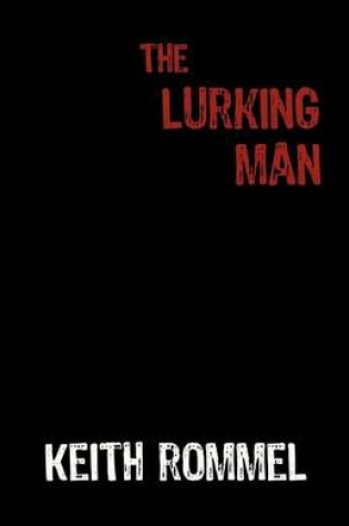 Cover of The Lurking Man