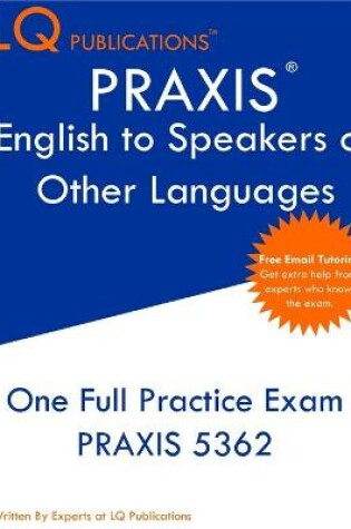 Cover of PRAXIS English to Speakers of Other Languages