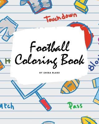 Book cover for Football Coloring Book for Children (8x10 Coloring Book / Activity Book)